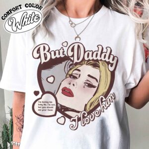 but daddy i love him shirt vintage couples t shirt anniversary womens shirt cute couple gift hlfce