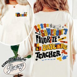 daycare comfort color shirts someones favorite daycare teacher vintage t shirts womens personalized shirt f1aym