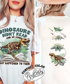 dinosaurs didnt read and we know what happened to them shirt funny dino vintage t shirt book lover womens shirt at7lk