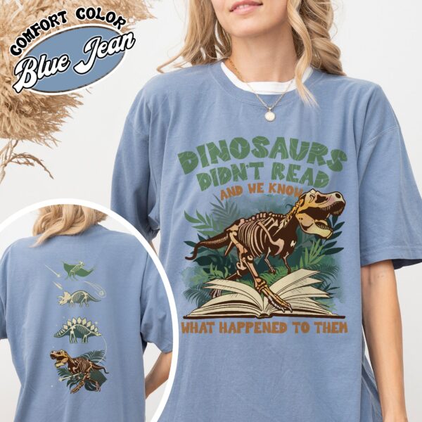 dinosaurs didnt read and we know what happened to them shirt funny dino vintage t shirt book lover womens shirt btb7y