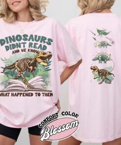 dinosaurs didnt read and we know what happened to them shirt funny dino vintage t shirt book lover womens shirt wbbcj