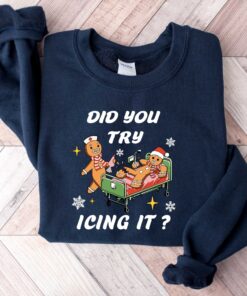 funny christmas nurse sweatshirt did you try icing it vintage t shirt for nurses comfortable crew neck design ideal for holiday celebrations cfduy scaled