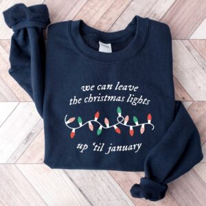 funny christmas shirt we can leave the christmas lights up til january vintage t shirt for women comfortable holiday apparel jpoaz scaled