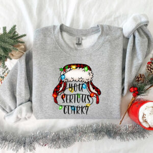 funny christmas shirt you serious clark vintage t shirt for women with holiday theme perfect for family gatherings and celebrations nuatz scaled