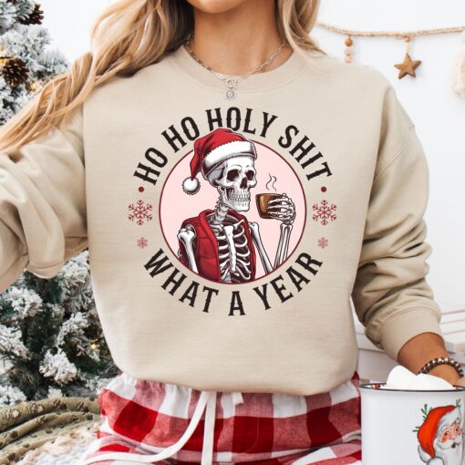 funny christmas sweatshirt ho ho holy shit what a year skeleton hoodie sarcastic design for holiday humor u2crj scaled