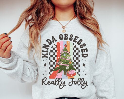 funny christmas sweatshirt kinda obsessed really jolly crewneck for women comfortable ugly christmas sweater design hwqpz