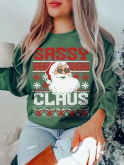 Funny Christmas Sweatshirt Sassy Claus Crewneck Oversized Design for Women Matching Pajamas Secret Santa Gift Idea