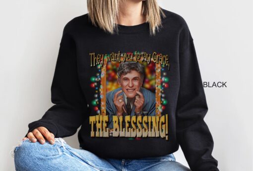 funny christmas sweatshirt uncle lewis vacation theme with they want you to say grace design for ugly sweater party fun rqqbk