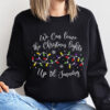 funny christmas sweatshirt we can leave the christmas lights up til january holiday top oversized vintage t shirt for festive wear sapxp