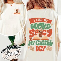 i like my books spicy and my coffee icy comfort color shirt vintage book lover t shirt womens coffee and books shirt ovmwq