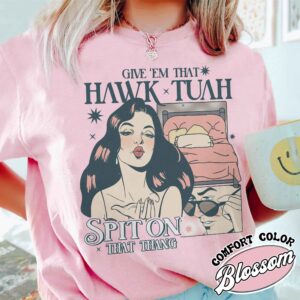 if she dont hawk tuah i dont wanna tawk tuha shirt funny vintage shirt womens anniversary date shirt 1j2wx