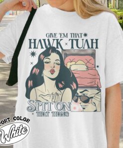 if she dont hawk tuah i dont wanna tawk tuha shirt funny vintage shirt womens anniversary date shirt 4nbn4