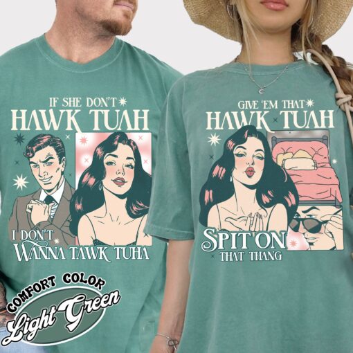 if she dont hawk tuah i dont wanna tawk tuha shirt funny vintage shirt womens anniversary date shirt gjztp