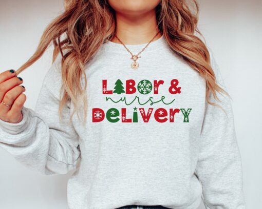 labor delivery nurse christmas sweatshirt funny design for ld nurses vintage style long sleeve shirt