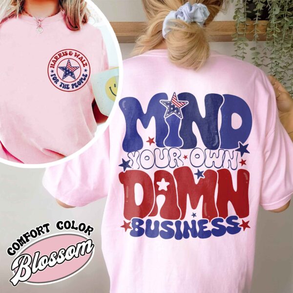 mind your own damn business shirt vintage political activist shirt womens vote blue 2024 t shirt 66trh