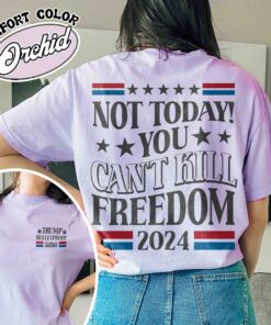 not today you cant kill freedom t shirt vintage election 2024 t shirt womens political bulletproof shirt 5uzip