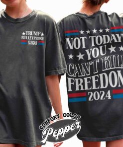 not today you cant kill freedom t shirt vintage election 2024 t shirt womens political bulletproof shirt shjds