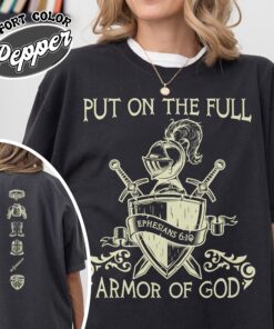 put on the full armor of god comfort color shirt vintage christian armor of god shirt womens christian gift t shirt bxaoy