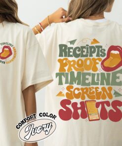 receipts proof timeline screenshots comfort color shirt vintage funny timeline screenshots t shirt womens receipts proof shirt uz0ln