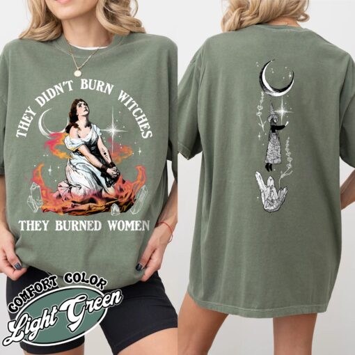 they didnt burn witches they burned women shirt vintage girls will be girls womens funny witch halloween t shirt j6tmf