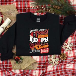 vintage christmas shirt with inspirational quotes dance like frosty shine like rudolph love like jesus for holiday celebrations 9xvyf scaled