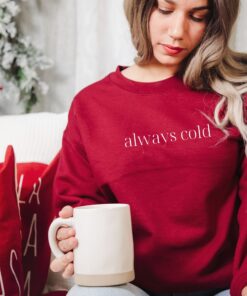 vintage christmas sweatshirt always cold crewneck im freezing design for sweater weather and winter comfort ldsoz scaled