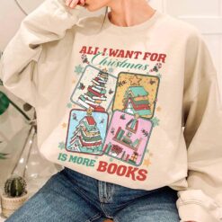 Vintage Christmas Sweatshirt for Book Lovers with Funny Quote All I Want for Christmas Is More Books in Comfortable Style