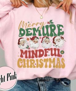 vintage christmas sweatshirt for women featuring santa clause design and mindful message perfect for holiday celebrations and festive gatherings ol6lx