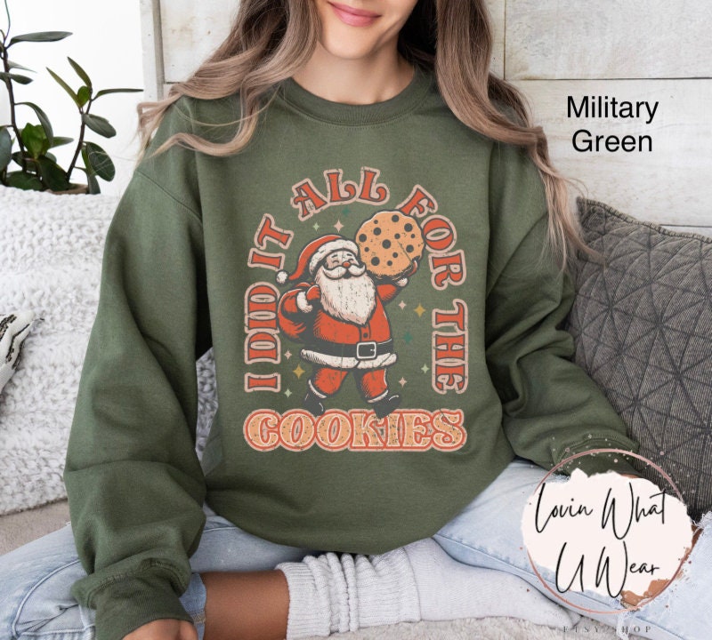 vintage christmas sweatshirt funny santa design i did it all for the cookies oversized holiday sweater for baking and xmas parties jzogh