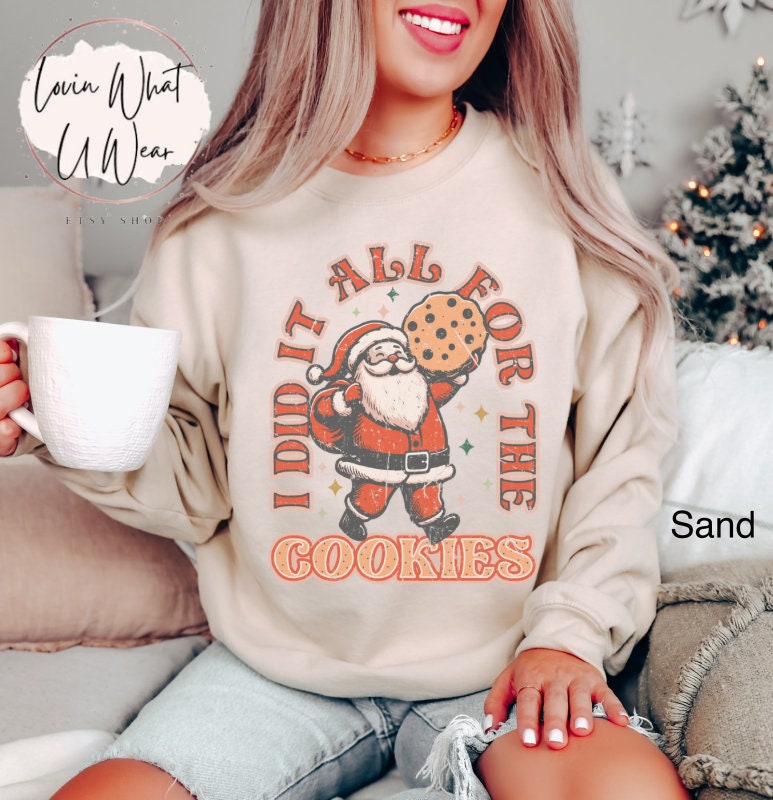 vintage christmas sweatshirt funny santa design i did it all for the cookies oversized holiday sweater for baking and xmas parties