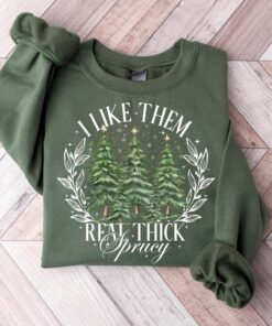 vintage christmas sweatshirt i like them real thick and sprucey funny holiday shirt retro style for festive comfort xsasw scaled