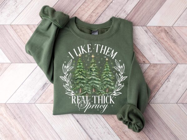 vintage christmas sweatshirt i like them real thick and sprucey funny holiday shirt retro style for festive comfort xsasw scaled