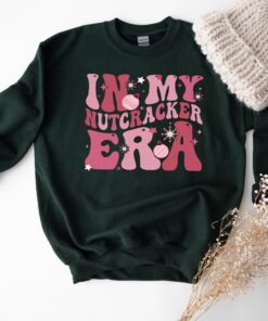 vintage christmas sweatshirt in my nutcracker era comfortable fabric for holiday celebrations and festive gatherings raofq