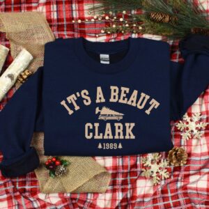 vintage christmas sweatshirt its a beaut clark funny design for holiday celebrations 5kxm7 scaled