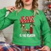 vintage christmas sweatshirt jesus is the reason for the season christian apparel with inspirational religious quotes xoe0q scaled