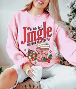 Vintage Christmas Sweatshirt My Bells Dont Jingle Without Coffee Unisex Funny Crewneck for Coffee Lovers Retro Holiday Style