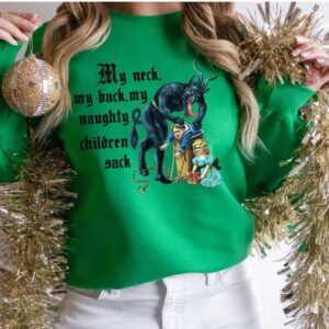 vintage christmas sweatshirt with krampus design for naughty children and humorous my neck my back theme ezma3