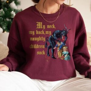 vintage christmas sweatshirt with krampus design for naughty children and humorous my neck my back theme gvrb3