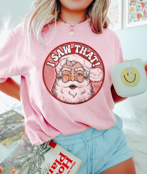 vintage christmas t shirt i saw that santa retro design funny santa shirt for holiday celebrations and festive gatherings