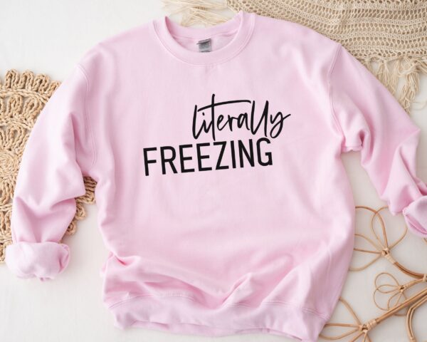 vintage sweatshirt for women literally freezing crewneck with funny design for fall and winter wear brnuy