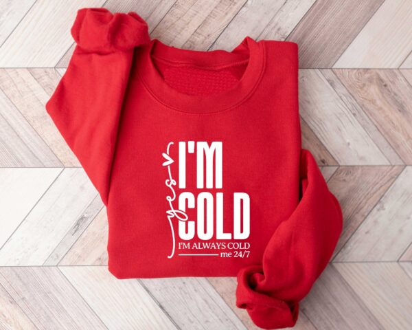 vintage sweatshirt yes im cold design for winter wear featuring warmth and comfort in freezing conditions ma6g8 scaled