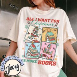 Vintage T Shirt All I Want for Christmas Is More Books Comfort Colors Shirt Bookish Holiday Design for Book Lovers