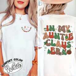 vintage t shirt in my auntie era christmas design comfort colors holiday theme for aunties fftcm