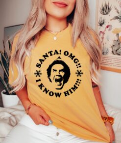 Vintage T Shirt Santa OMG I Know Him Funny Christmas Shirt for Elf Movie Fans Comfortable Colors Tee for Holiday Parties