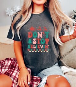 vintage t shirts santa dont stop believing tee funny christmas shirt comfortable colors christmas vibes design for holiday fun vttuy scaled