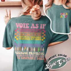 Vote As if Comfort Colors Shirt - Vintage LGBTQ Womens Pride 2024 T-Shirt Proud Ally Vote Shirt 18 vote as if comfort colors shirt vintage lgbtq womens pride 2024 t shirt proud ally vote shirt g8nj3