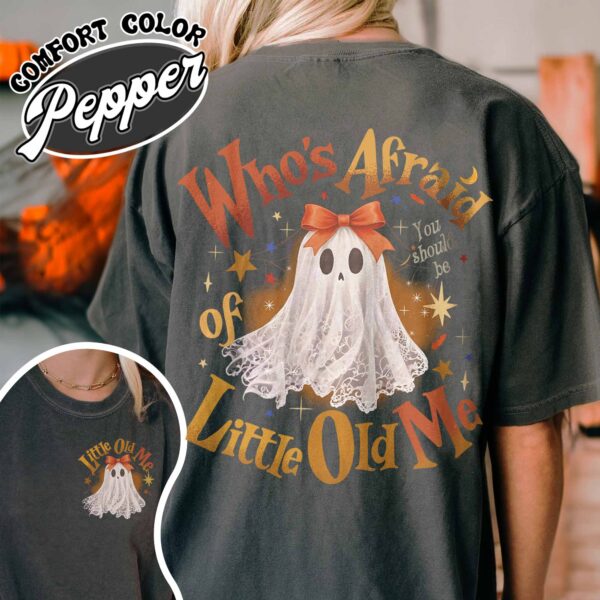 whos afraid of little old me will you should be shirt vintage halloween ghost womens funny t shirt gg5k3