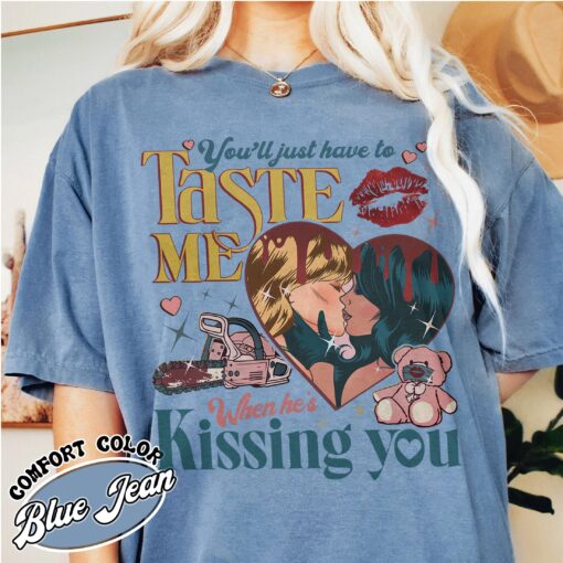 youll just have to taste me when hes kissin you shirt vintage lover album womens short n sweet music t shirt lyrics gift