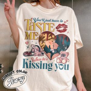 youll just have to taste me when hes kissin you shirt vintage lover album womens short n sweet music t shirt lyrics gift opkdr