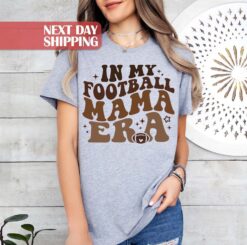 football mom shirt for game day in my football era t shirt best sports mom gift unique football fan apparel yupan